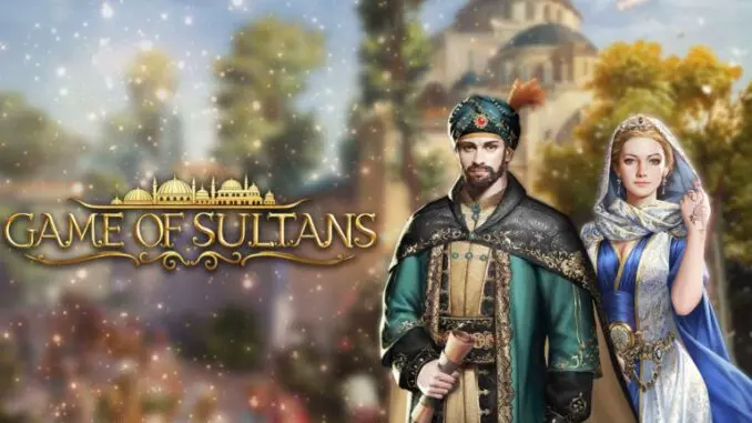 Game Of Sultans Birlik Tecrübesi