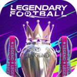 Legendary Football Apk Sınırsız Para Mod 1.5.2 İndir